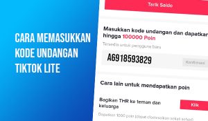 Cara Memasukkan Kode Undangan Di Tiktok Lite Terbaru 2021