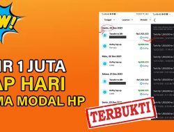 Aplikasi Penghasil Uang Paling Legit, Cuma Modal HP Cair 1 Juta Tiap Hari