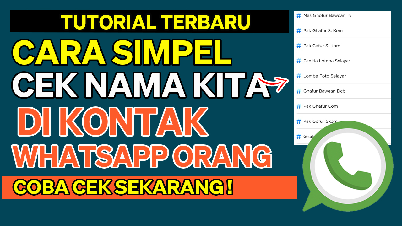 Cara Mengetahui Nama Kita Di kontak Whatsapp Orang Lain