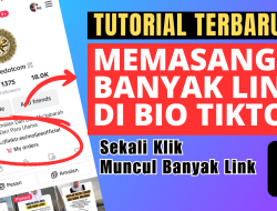 Cara Menambahkan Banyak Link Di BIO Tiktok