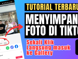 Cara Menyimpan Foto di Tiktok ke Gallery HP