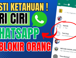 4 Ciri Ciri Whatsapp Diblokir Seseorang Pasti Ketahuan